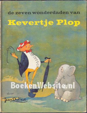 De zeven wonderdaden van Kevertje Plop