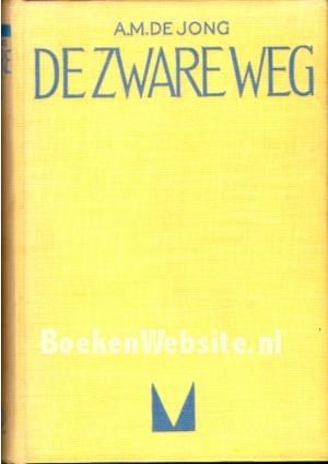 De zware weg
