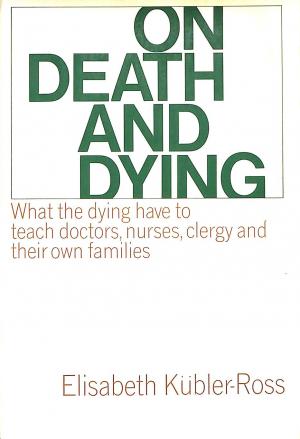 On Death and Dying
