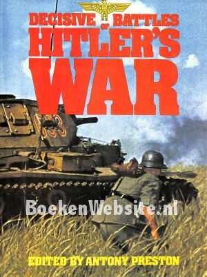 Decisive of Batles of Hitler's War Decisive of Batles of Hitler's War