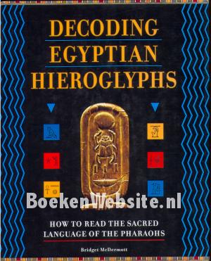 Decoding Egyptian Hieroglyphs