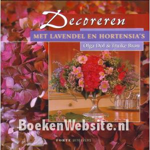 Decoreren met Lavendel en Hortensia's
