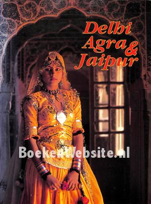 Delhi Agra & Jaipur Delhi Agra & Jaipur