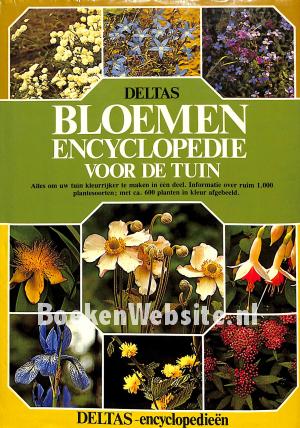 Deltas Bloemen encyclopedie voor de tuin