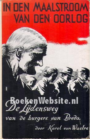 In den maalstroom van den oorlog In den maalstroom van den oorlog