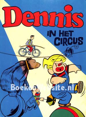 Dennis in het Circus
