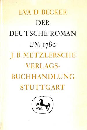 Der deutsche Roman um 1780