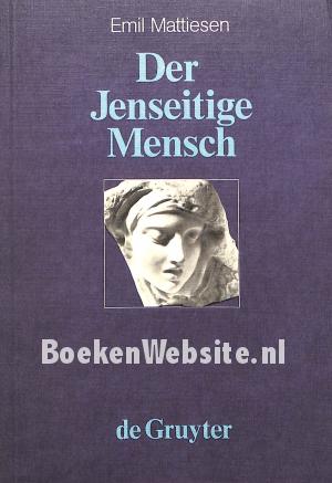 Der Jenseitige Mensch Der Jenseitige Mensch