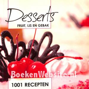 Desserts, fruit, ijs en gebak Desserts, fruit, ijs en gebak