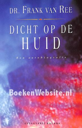 Dicht op de huid
