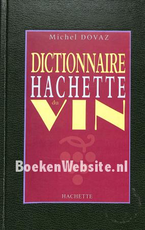 Dictionaire Hachette du Vin