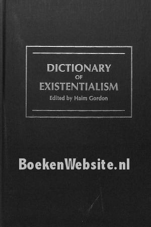 Dictionary of Existentialisme