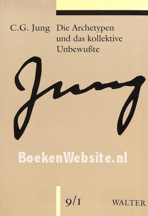Die Archetypen und das kollektive Unbewusste Die Archetypen und das kollektive Unbewusste