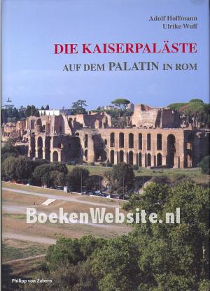Die Kaiserpaläste auf dem Palatin in Rom Die Kaiserpaläste auf dem Palatin in Rom