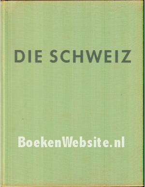 Die Schweiz