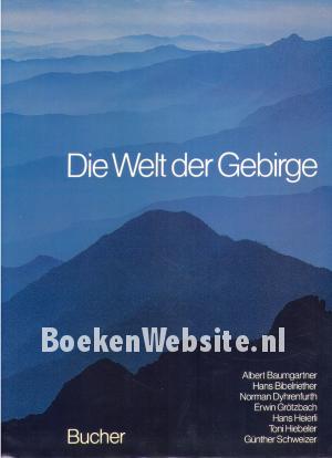 Die Welt der Gebirge Die Welt der Gebirge
