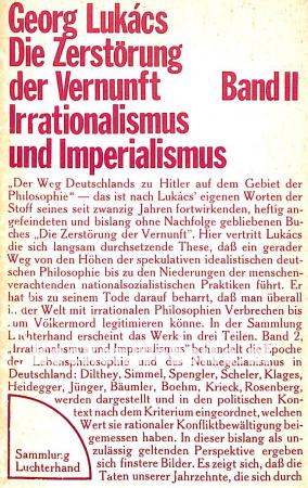 Die Zerstöring der Vernunft Band II Die Zerstöring der Vernunft Band II