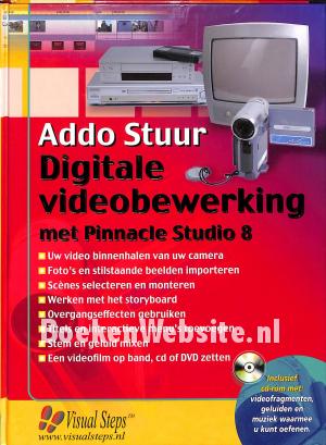 Digitale videobewerking met Pinnacle Studio 8 Digitale videobewerking met Pinnacle Studio 8