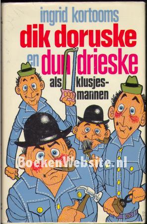 Dik Doruske en Dun Drieske als klusjesmannen