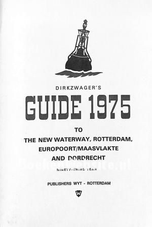 Dirkzwager's Guide 1975 to The New Waterway