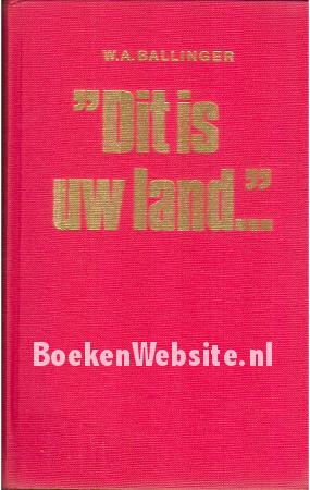 Dit is uw land...