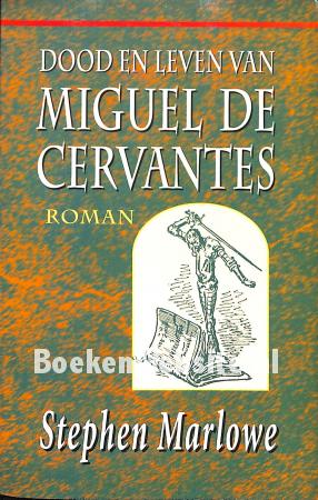 Dood en leven van Miguel de Cervantes
