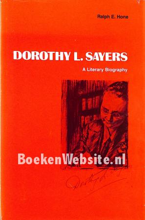 Dorothy L. Sayers, A Literary Biography