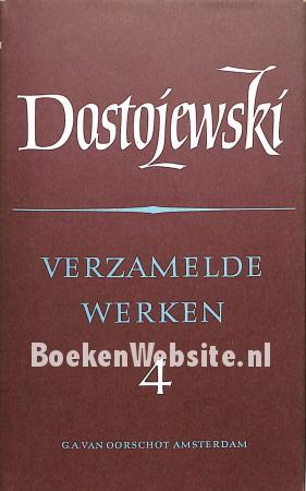 Dostojewski, verzamelde werken 4