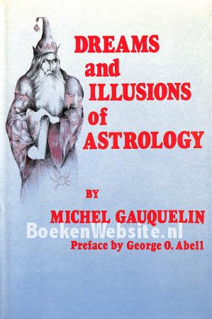 Dreams and Illusions of Astrology