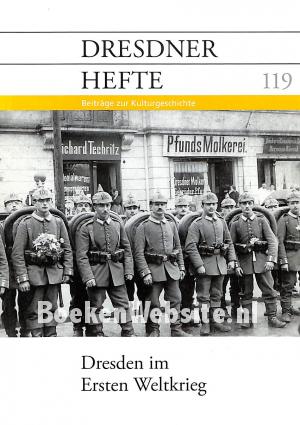 Dresden im Ersten Weltkrieg Dresden im Ersten Weltkrieg