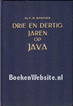 Drie en dertig jaren op Java I Drie en dertig jaren op Java I