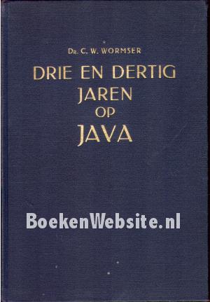 Drie en dertig jaren op Java II