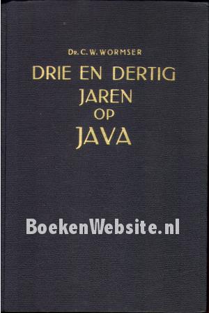 Drie en dertig jaren op Java III