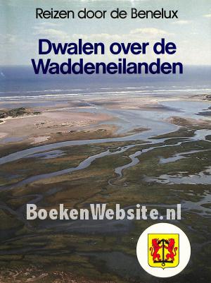 Dwalen over de Waddeneilanden