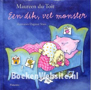 Een dik vet monster Een dik vet monster