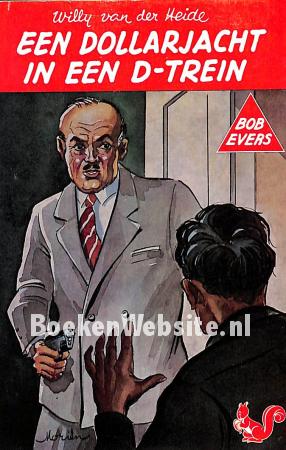 Een dollarjacht in een D-trein