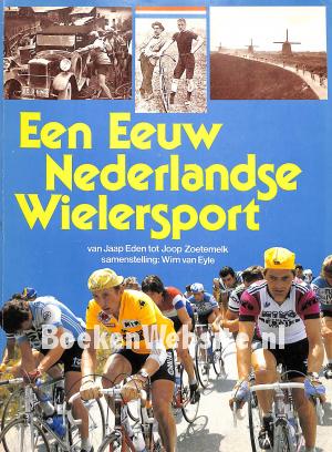 Een eeuw Nederlandser wielersport