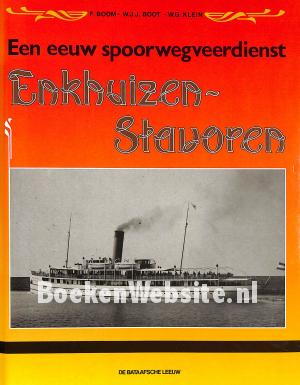 Een eeuw spoorweg-veerdienst Enhuizen-Stavoren