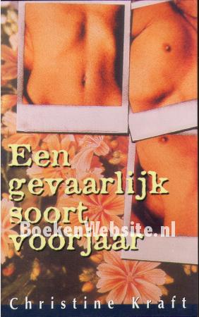 Een gevaarlijk soort voorjaar