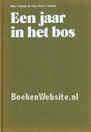 Een jaar in het bos