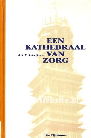 Een kathedraal van zorg