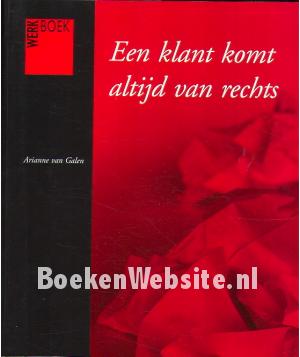 Een klant komt altijd van rechts Een klant komt altijd van rechts