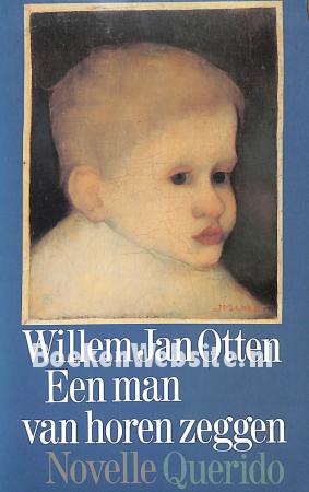 Een man van horen zeggen Een man van horen zeggen