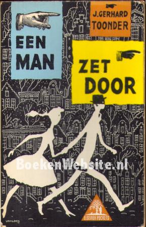 Een man zet door