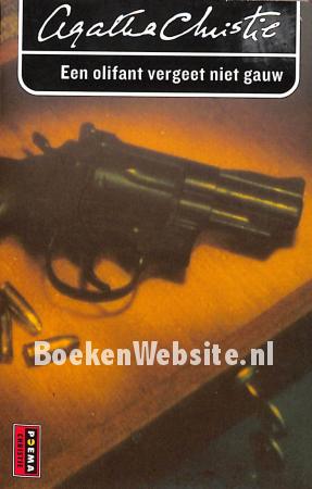 Een olifant vergeet niet gauw Een olifant vergeet niet gauw