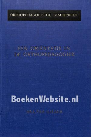 Een oriëntatie in de Ortho-pedagogiek