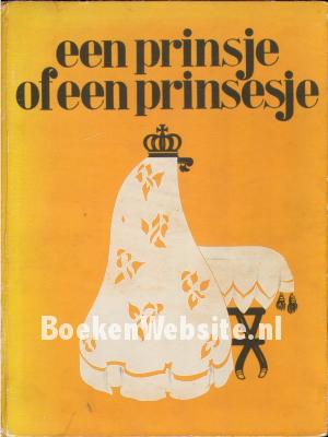 Een prinsje of een prinsesje