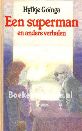 Een superman en andere verhalen
