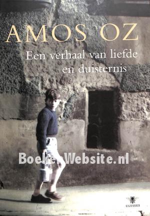 Een verhaal van liefde en duisternis Een verhaal van liefde en duisternis