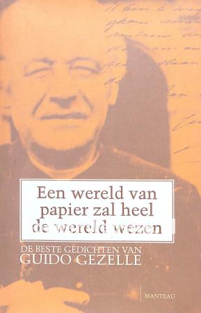Een wereld van papier zal heel de wereld wezen Een wereld van papier zal heel de wereld wezen